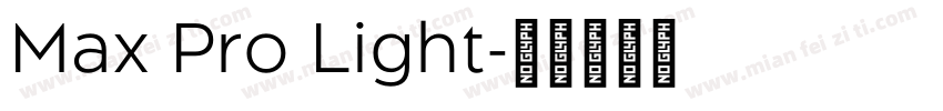 Max Pro Light字体转换